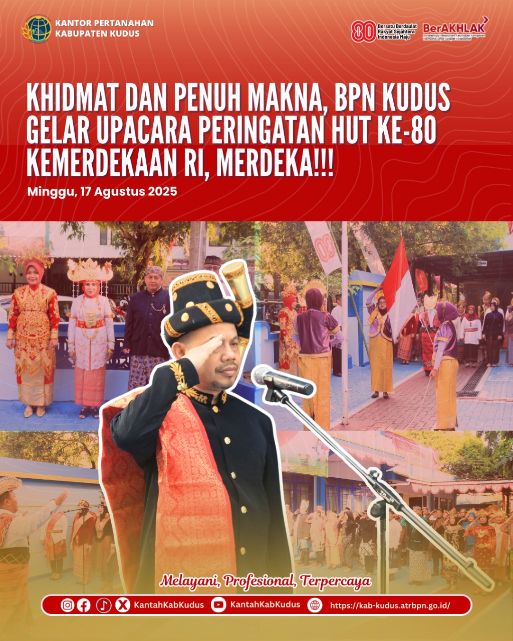 Khidmat dan Penuh Makna, BPN Kudus Gelar Upacara Peringatan HUT ke-80 Kemerdekaan RI, MERDEKA!!!