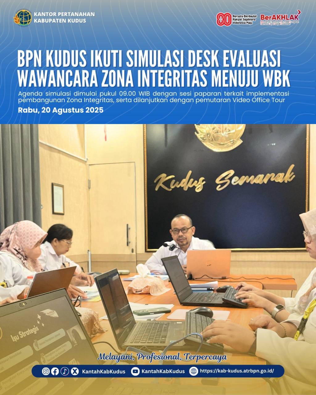 BPN Kudus Ikuti Simulasi Desk Evaluasi Wawancara Zona Integritas Menuju WBK