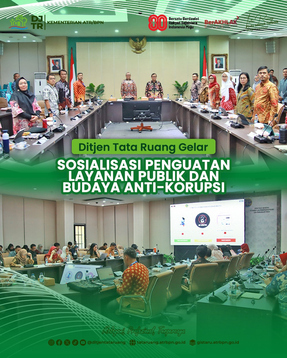 Ditjen Tata Ruang Kementerian ATR/BPN Gelar Sosialisasi Penguatan Layanan Publik dan Budaya Antri Korupsi