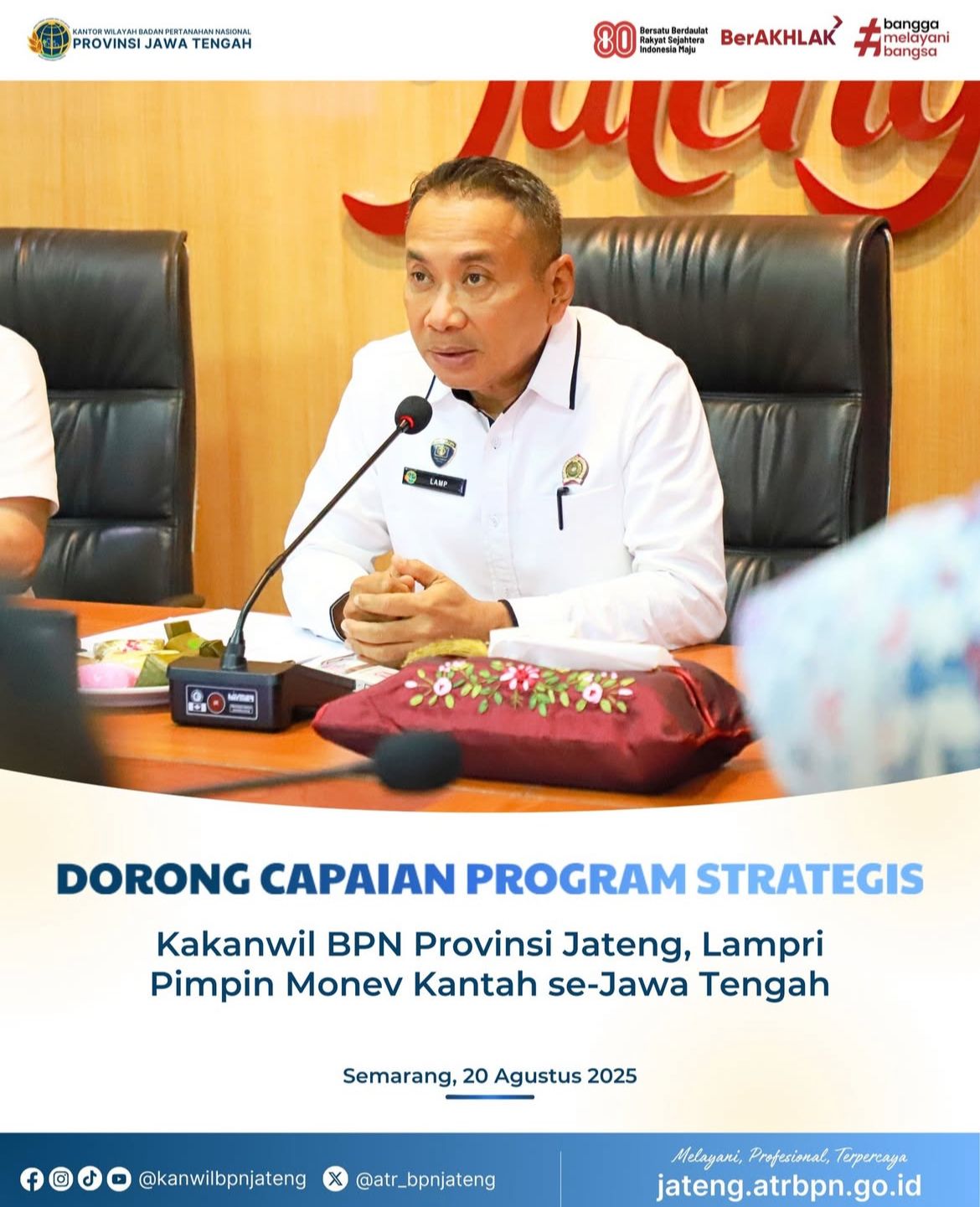 Dorong Capaian Program Strategis Kakanwil BPN Provinsi Jawa Tengah, Lampri pimpin Monev Kantor Pertanahan Se-Jawa Tengah