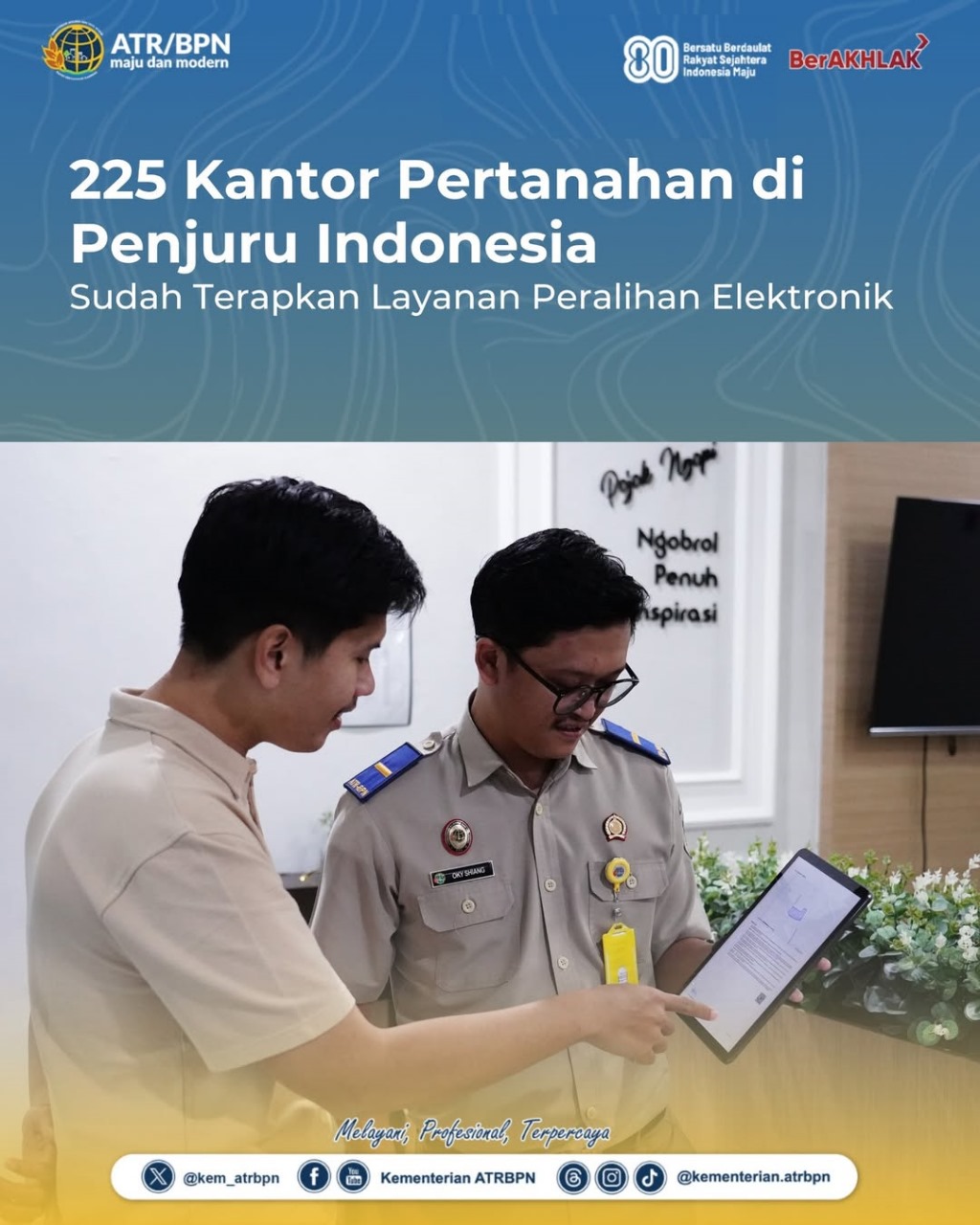 225 Kantor Pertanahan di Penjuru Indonesia Sudah Terapkan Layanan Peralihan Elektronik
