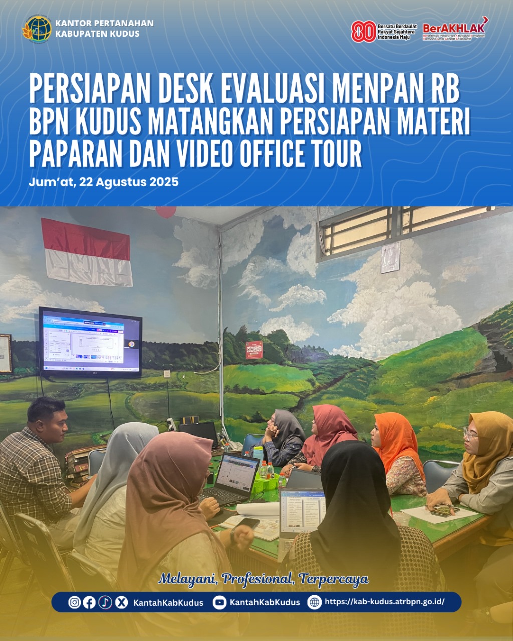 Persiapan Desk Evaluasi Menpan Rb Bpn Kudus Matangkan Persiapan Materi Paparan Dan Video Office Tour