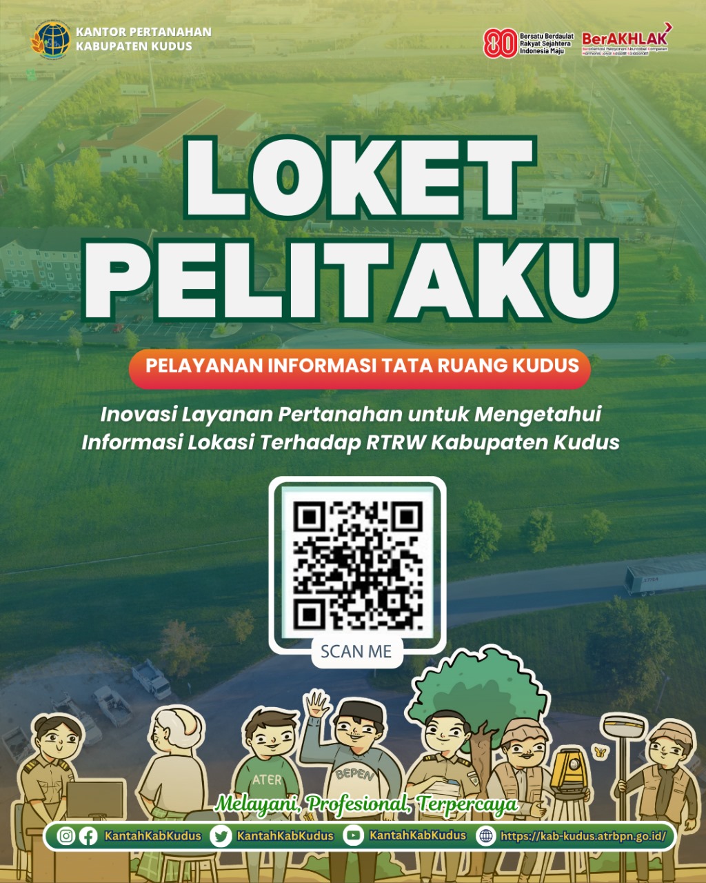 Loket Pelitaku, Pelayanan Informasi Tata Ruang Kudus Inovasi dari Kantor Pertanahan Kabupaten Kudus