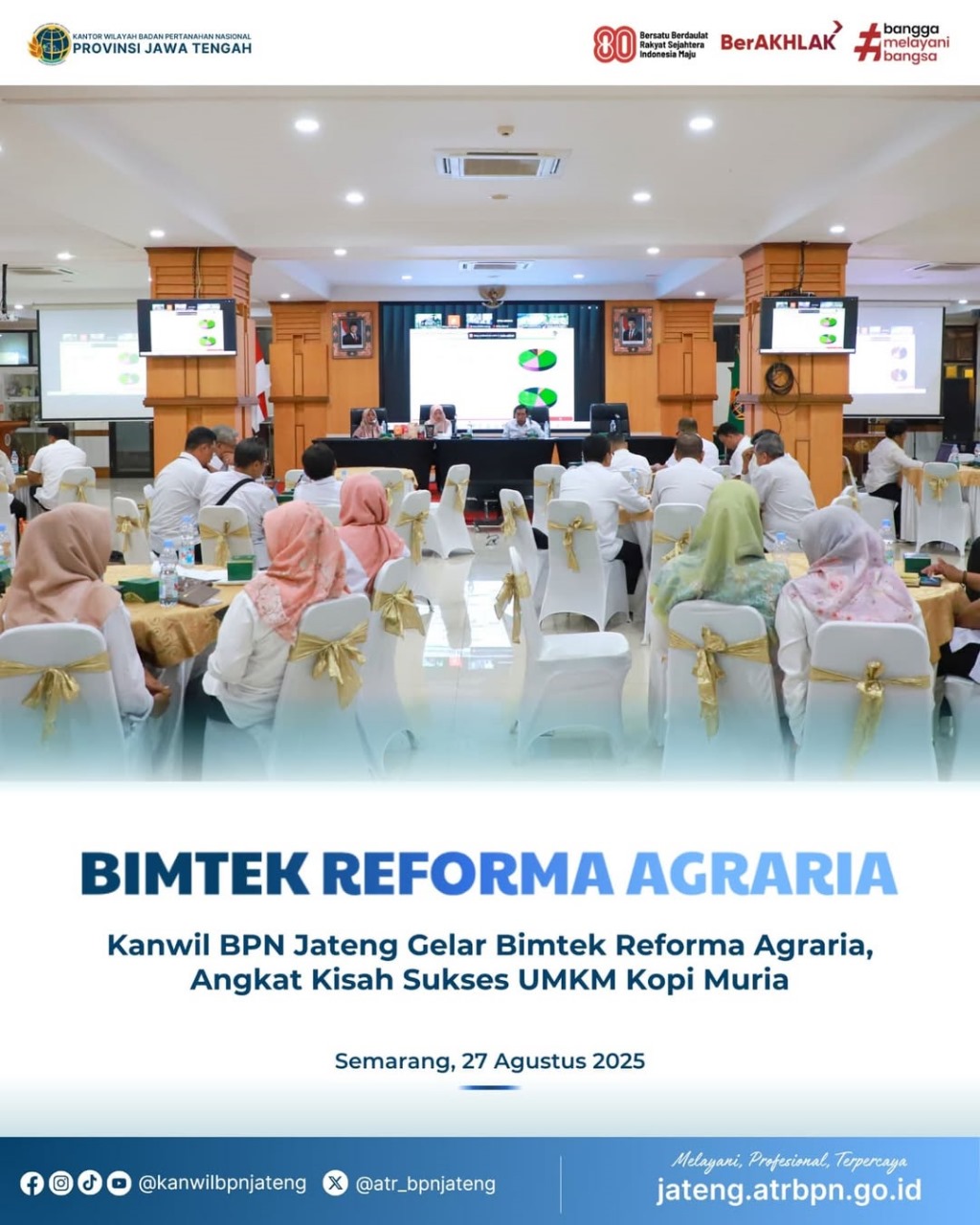 Kanwil BPN Provinsi Jawa Tengah menggelar Bimbingan Teknis (Bimtek) Reforma Agraria Pemberdayaan Tanah Masyarakat, Angkat kisah Sukses UMKM Kopi Muria