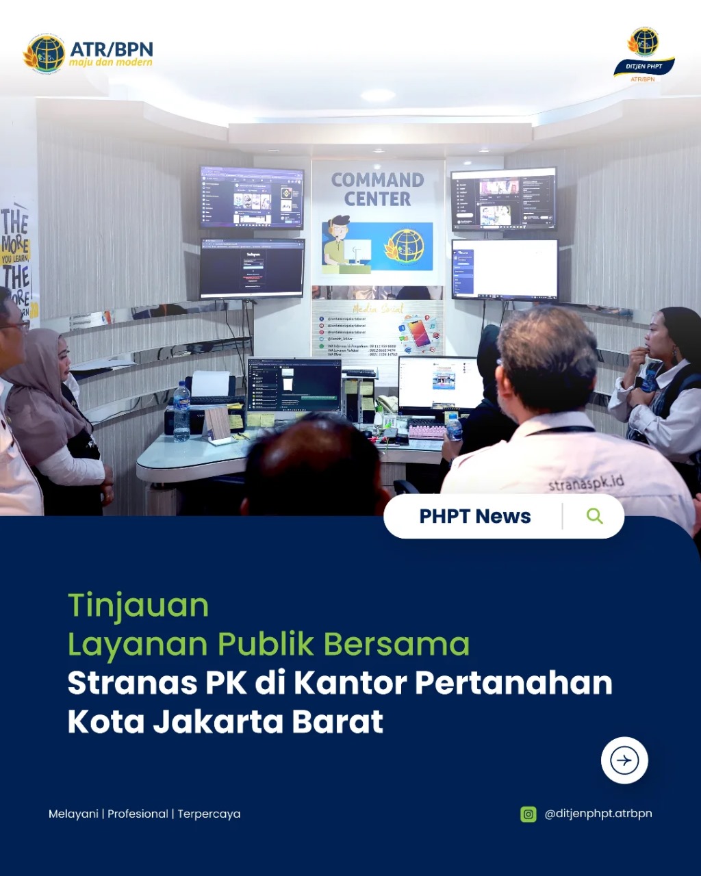 Direktorat Jenderal Penetapan Hak dan Pendaftaran Tanah lakukan Tinjauan Layanan Publik Bersama Stranas PK di Kantor Pertanahan Kota Jakarta Barat