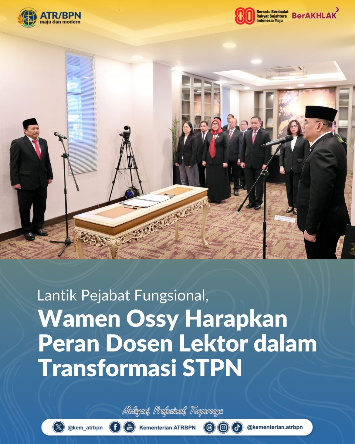 Lantik Pejabat Fungsional, Wamen Ossy Harapkan Peran Dosen Lektor dalam Transformasi STPN
