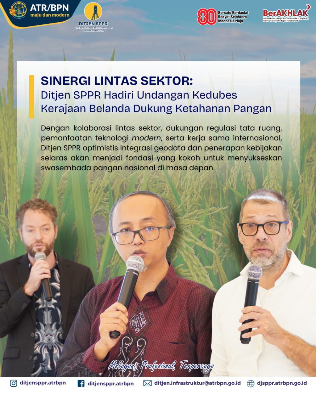 Sinergi Lintas Sektor Ditjen SPPR Kementerian ATR/BPN Hadiri Undangan Kedibes Kerajaan Belanda Dukung Ketahanan Pangan