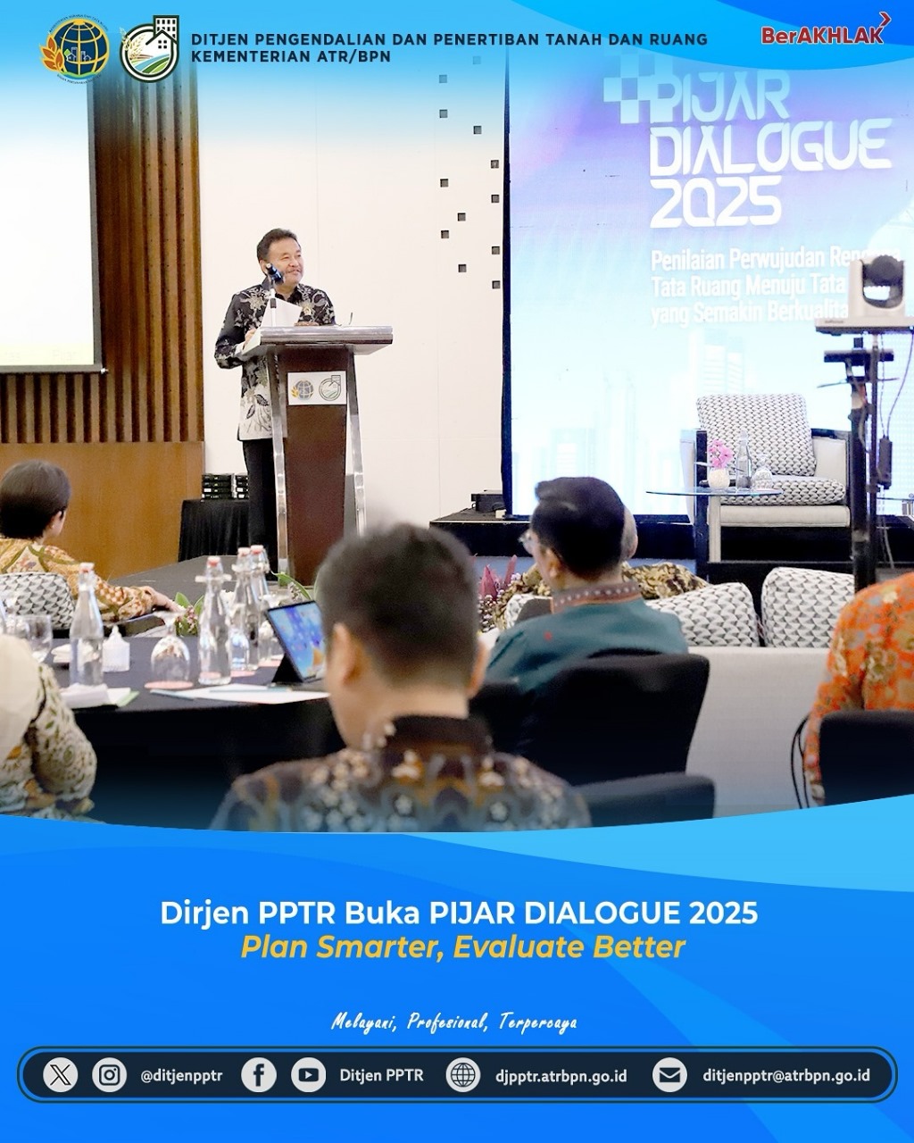 Dirjen PPTR Buka Pijar Dialogue 2025 Plan Smarter, Evaluate Better