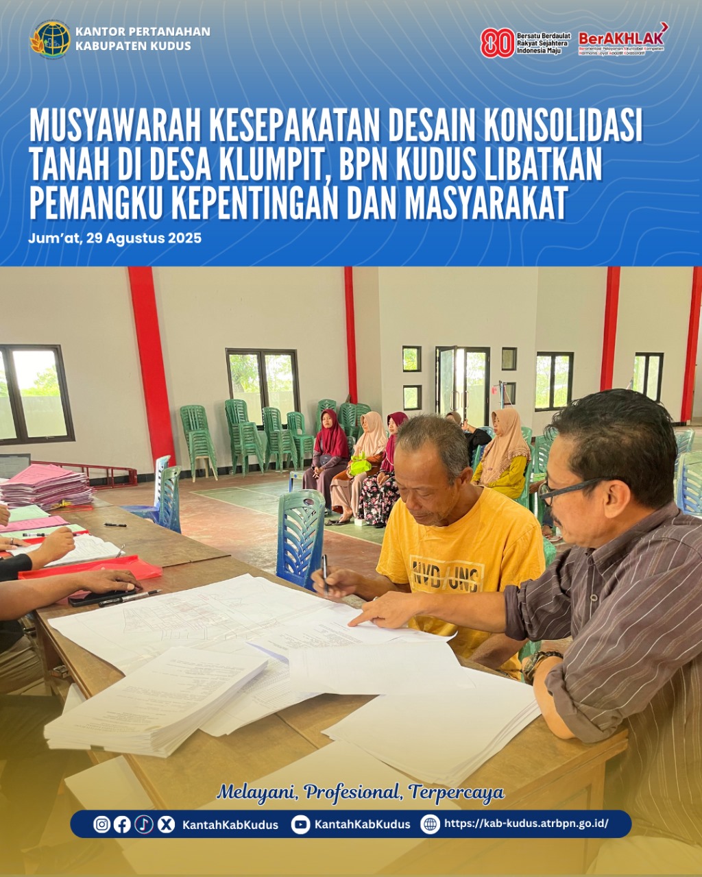Musyawarah Kesepakatan Desain Konsolidasi Tanah di Desa Klumpit, BPN Kudus Libatkan Pemangku Kepentingan dan Masyarakat