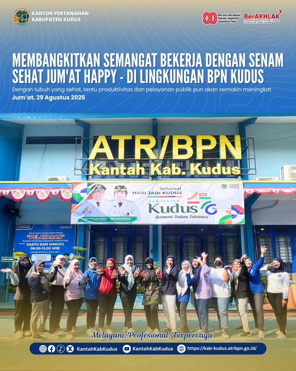 Membangkitkan semangat bekerja dengan Senam Sehat Jum’at Happy di lingkungan BPN kudus