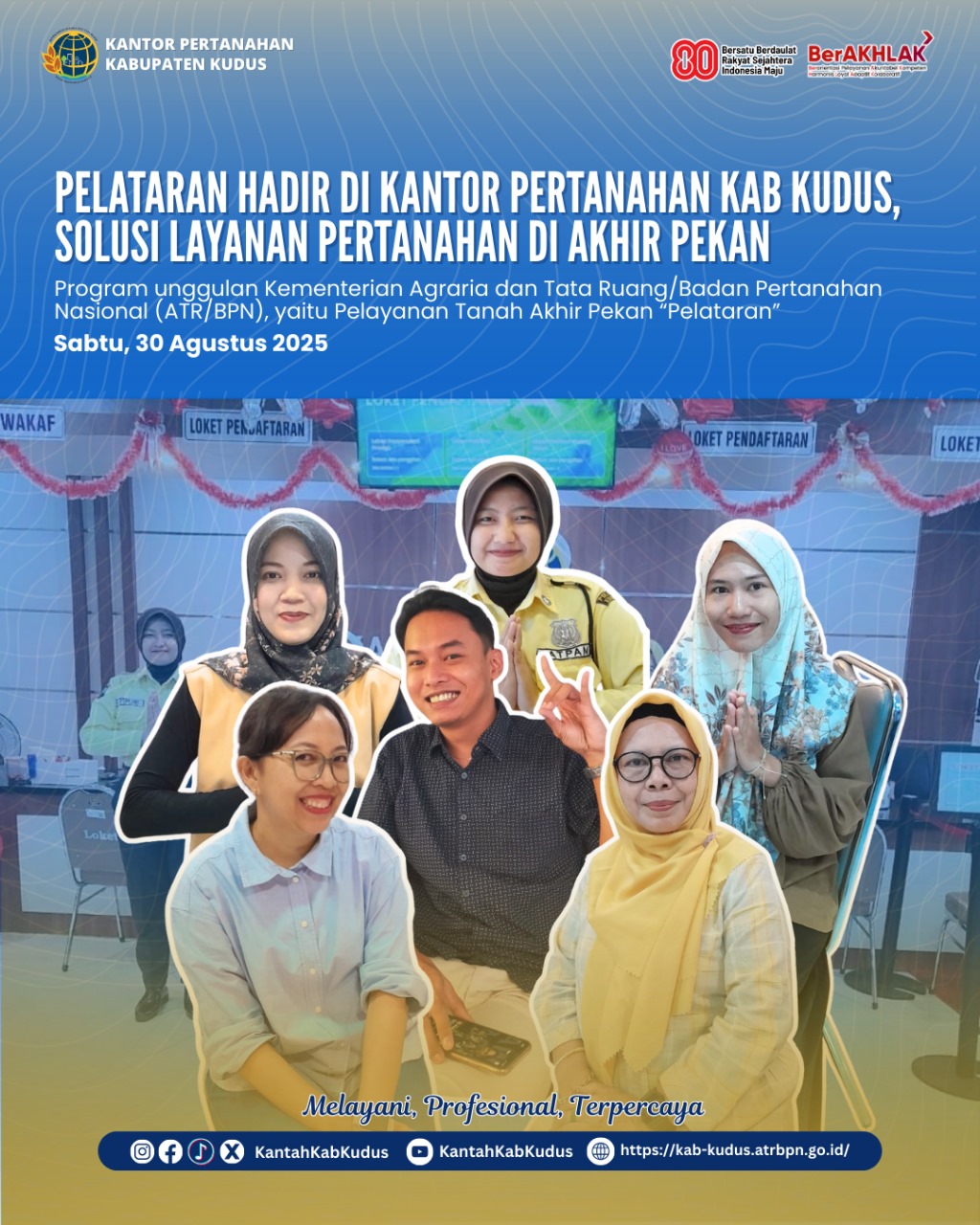 BPN KUDUS TETAP MELAYANI MASYARAKAT DI HARI SABTU, 30 AGUSTUS 2025