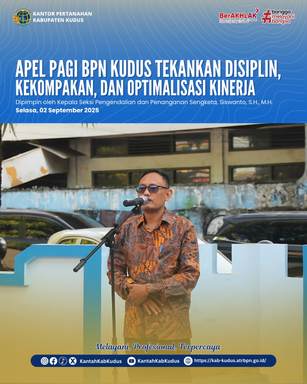 Apel Pagi Kantor Pertanahan Kabupaten Kudus Tekankan Disiplin, Kekompakan, dan Optimalisasi Kinerja