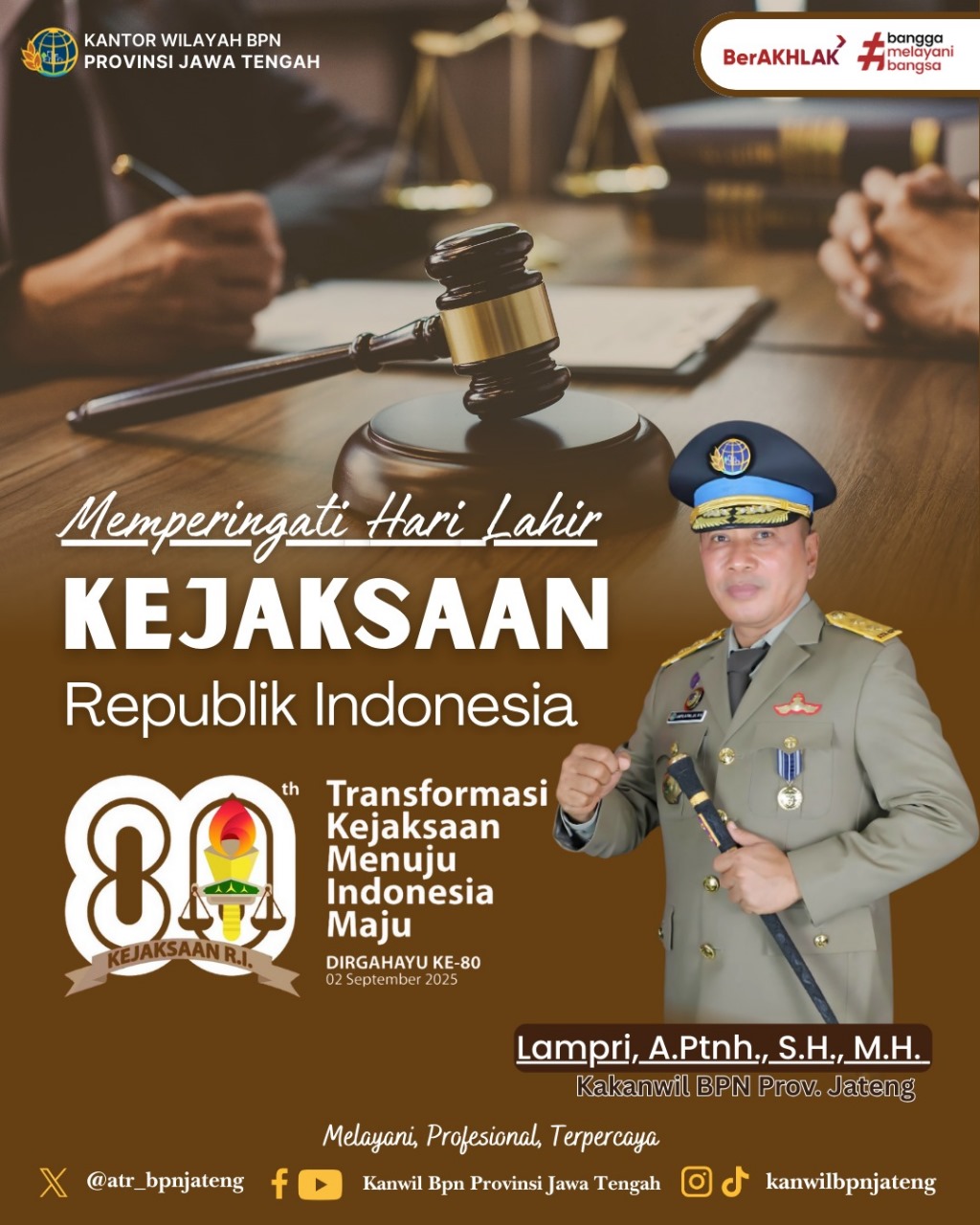 Kanwil BPN Jawa Tengah Ucapkan Selamat Hari Lahir Kejaksaan RI ke-80