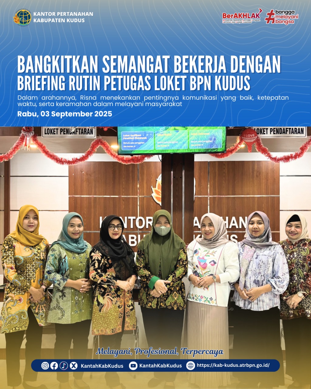 Bangkitkan Semangat Bekerja dengan Briefing Rutin Petugas Loket oleh Manager bpn kudus