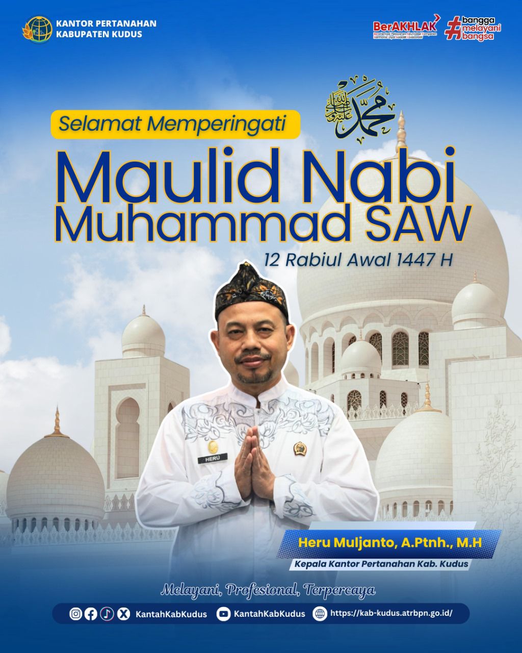 Bpn Kudus Ucapkan Selamat memperingati Maulid Nabi Muhammad SAW 12 Rabiul Awal 1447 H