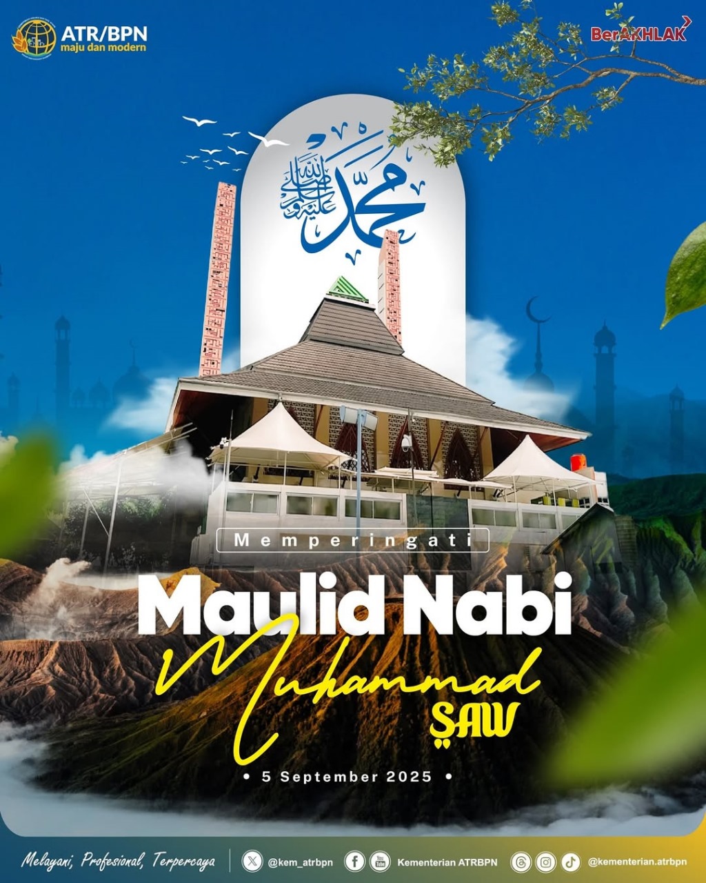 Segenap jajaran Kementerian ATR/BPN mengucapkan Selamat Memperingati Maulid Nabi Muhammad
