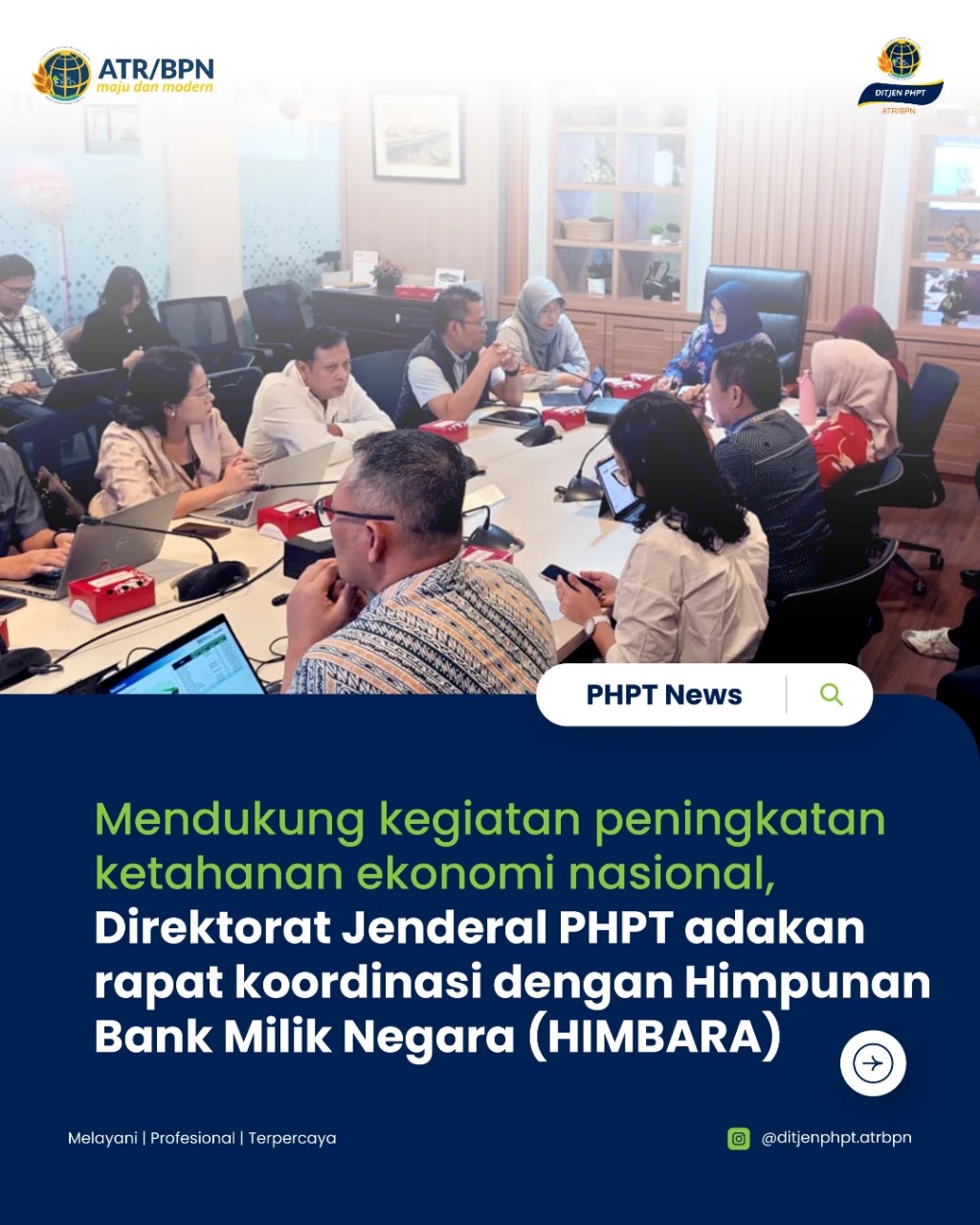 Direktorat Jenderal Penetapan Hak dan Pendaftaran Tanah melalui Direktorat Pengaturan Pendaftaran Tanah dan Ruang, Pejabat Pembuat Akta Tanah, dan Mitra Kerja melaksanakan rapat koordinasi dengan Himpunan Bank Milik Negara (HIMBARA)