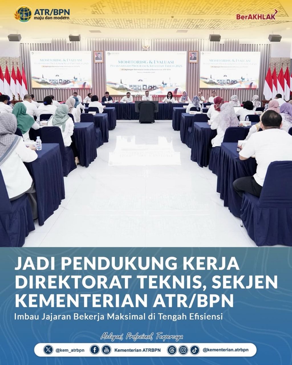Jadi Pendukung Kerja Direktorat Teknis, Sekjen Kementerian ATR/BPN Imbau jajaran Bekerja Maksimal di Tengah Efisiensi