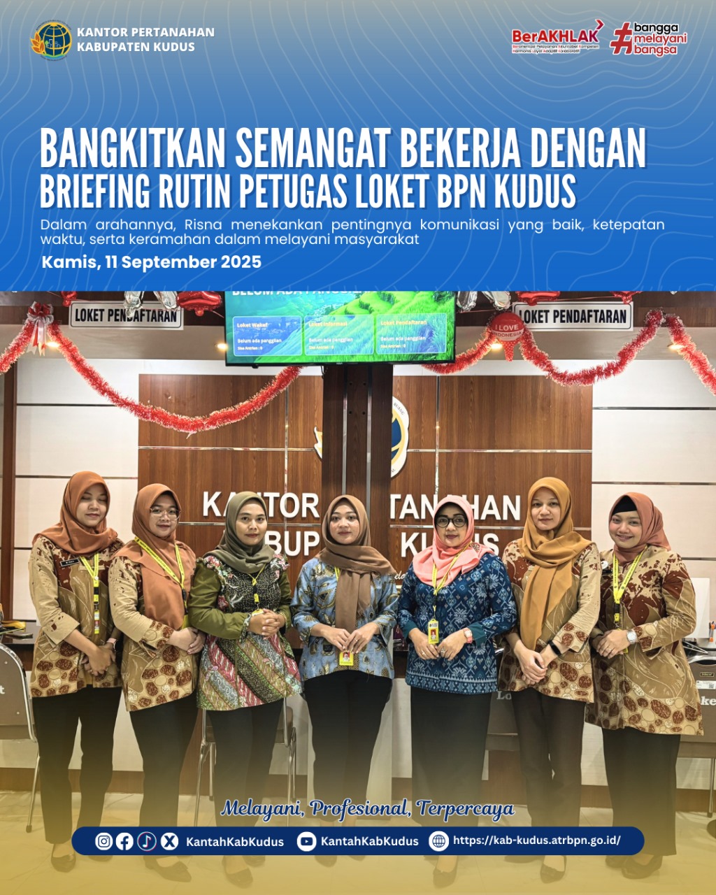 Laksanakan Briefing Pagi untuk tingkatkan Layanan di Kantor Pertanahan Kabupaten Kudus
