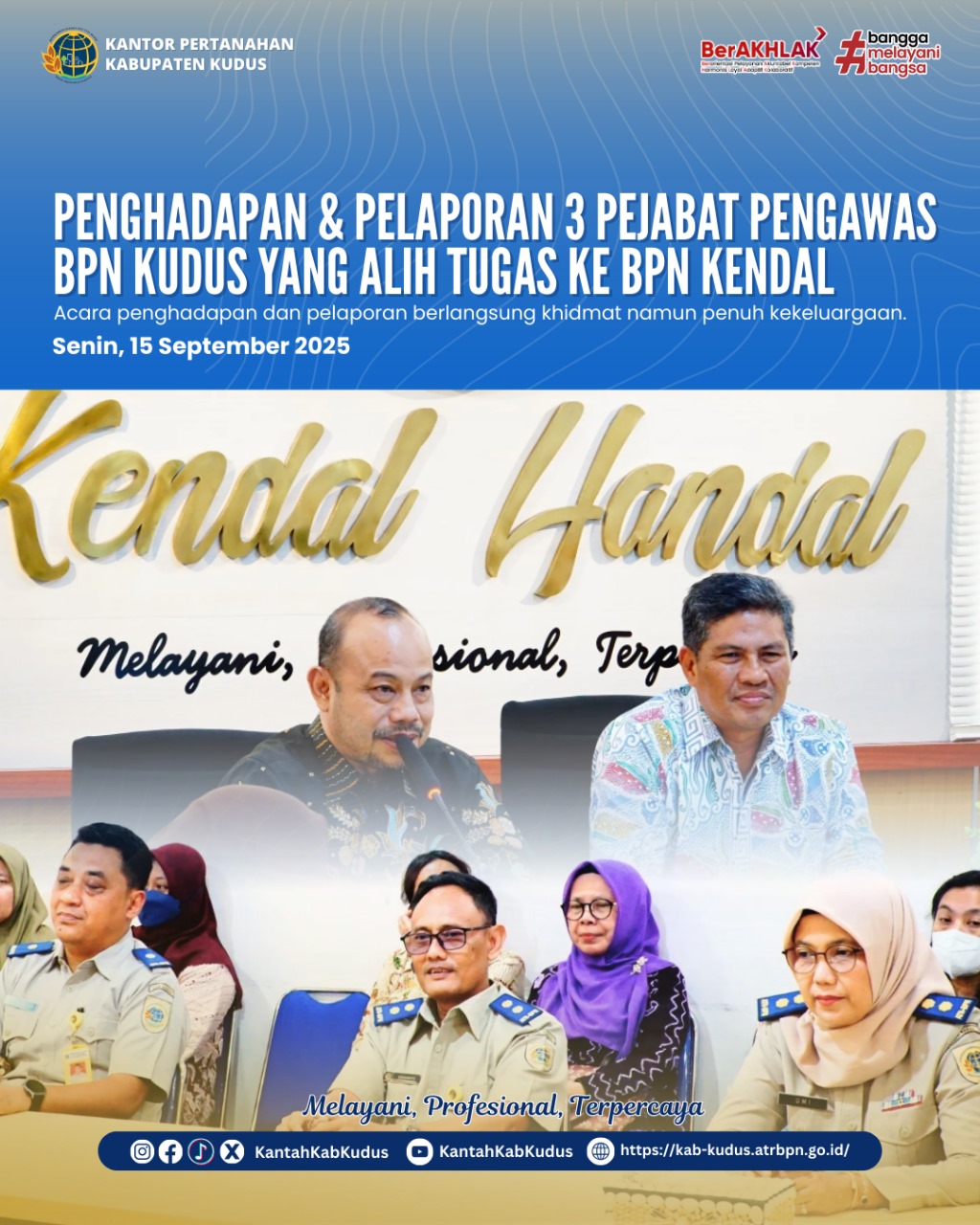 Kantah Kudus Laksanakan Penghadapan dan Pelaporan Pejabat Pengawas yang Alih Tugas