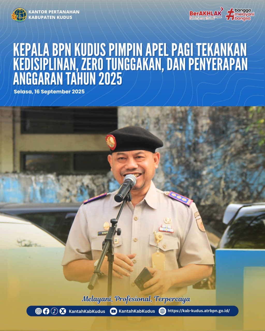 Kepala Kantah Kudus Tekankan Pentingnya Kesehatan, Zero Tunggakan, dan Optimalisasi Penyerapan Anggaran