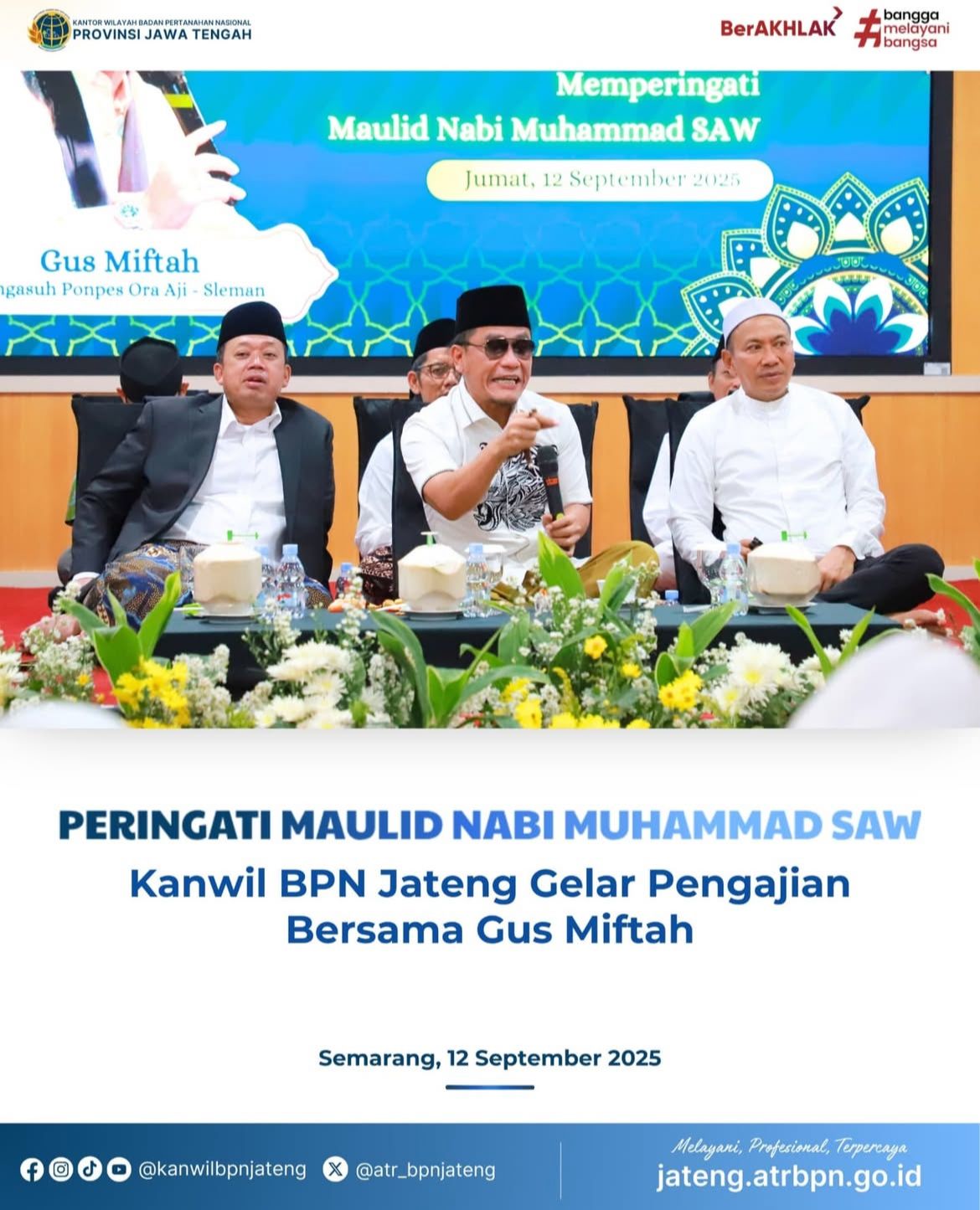 Peringatan Maulid Nabi Muhammad SAW, Kanwil BPN Jateng Gelar Pengajian bersama Gus Miftah