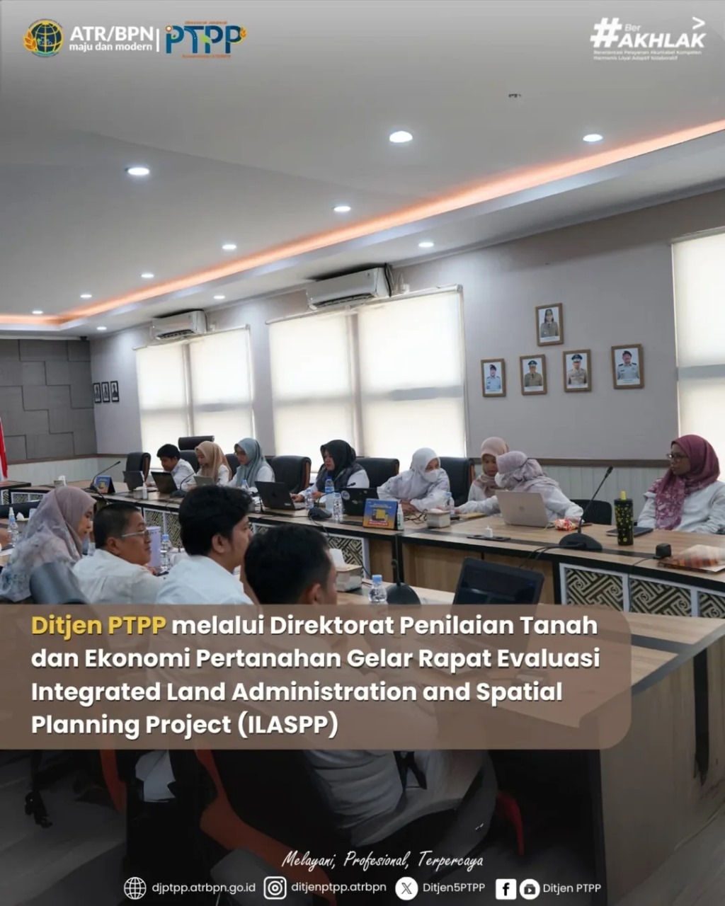 Ditjen PTPP melalui Direktorat Penilaian Tanah dan Ekonomi Pertanahan Gelar Rapat Evaluasi Integrated Land Administration and Spatial Planning Project (ILASPP)