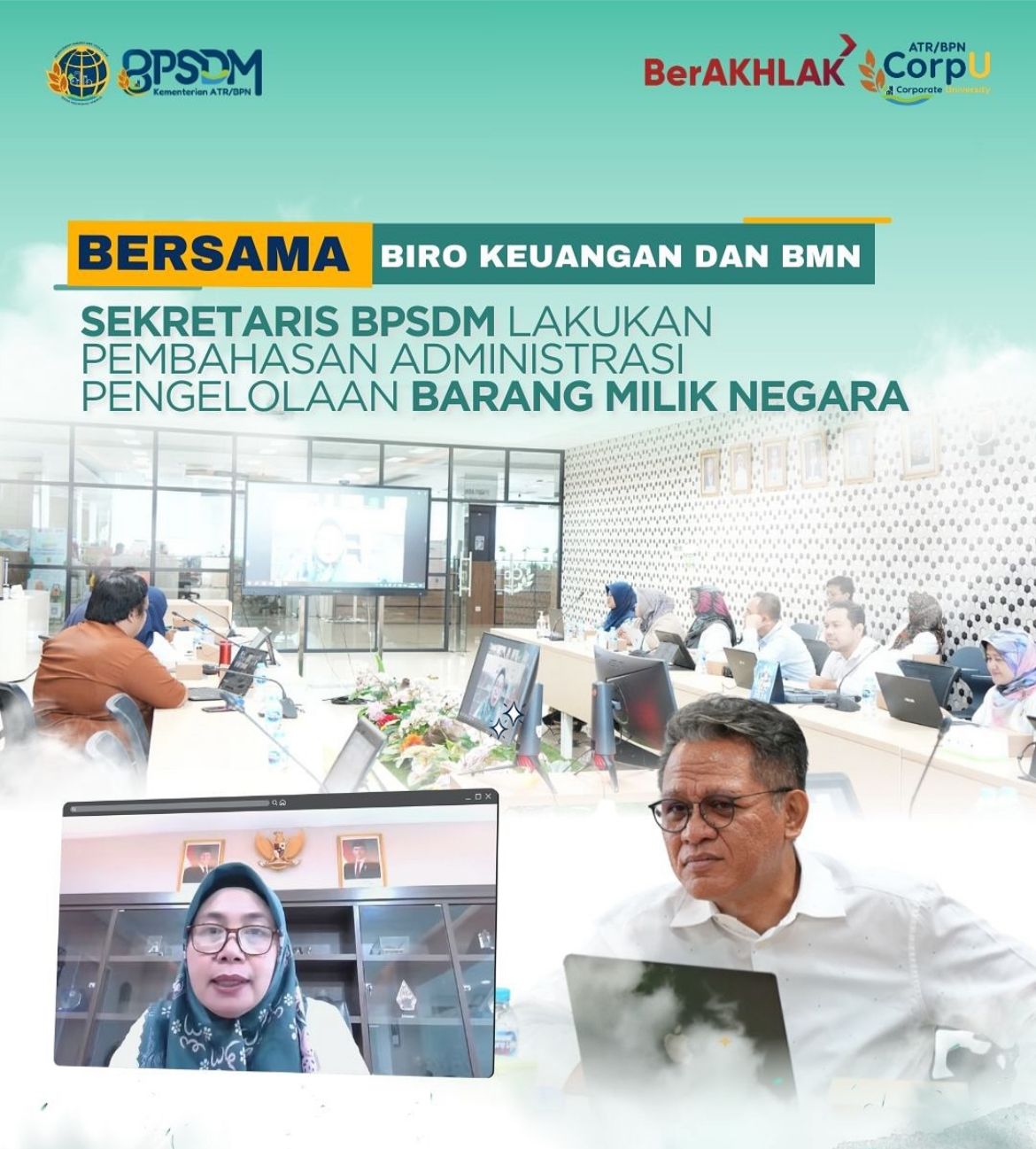 BPSDM Kementerian ATR/BPN dan Biro Keuangan dan Barang Milik Negara (BMN) melakukan Pembahasan Administrasi Pengelolaan Barang Milik Negara