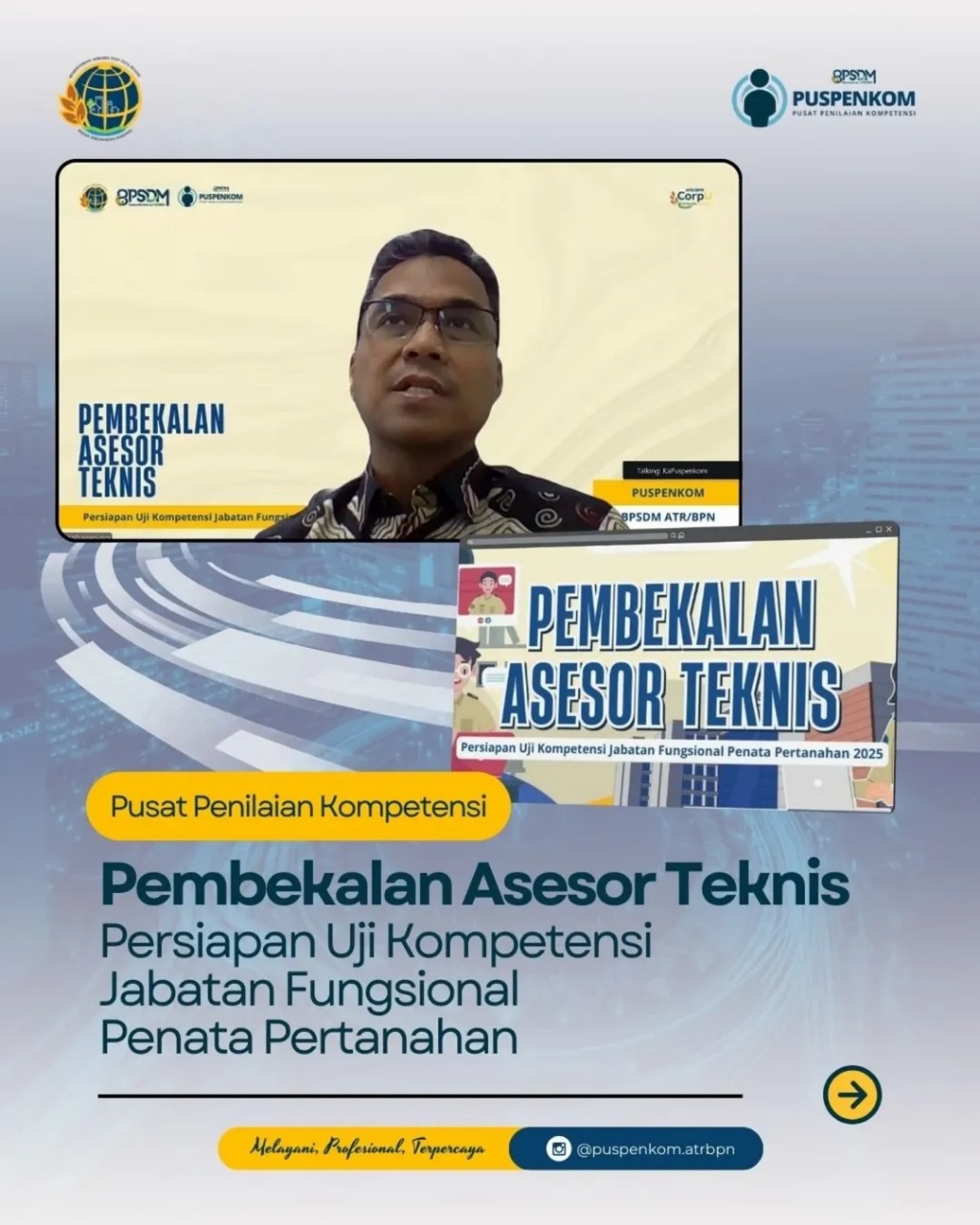 Puspenkom Gelar Pembekalan Asesor Teknis untuk Persiapan Uji Kompetensi Jabatan Fungsional Penata Pertanahan