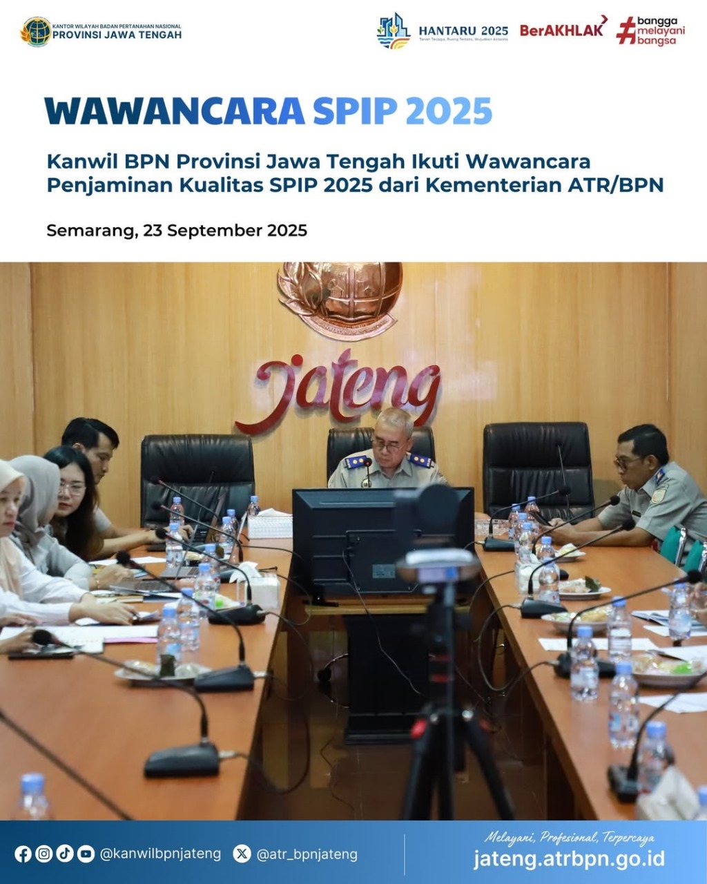 Wawancara SPIP 2025 Kanwil BPN Jateng ikuti Wawancara Penjaminan Kualitas SPIP 2025 dari Kementerian ATR/BPN