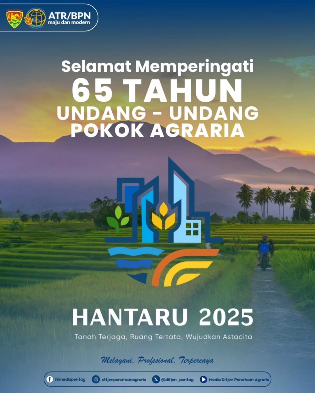 Selamat Hari Agraria dan Tata Ruang (HANTARU) 2025 Peringatan ke-65 Tahun Undang-Undang Pokok Agraria (UUPA)