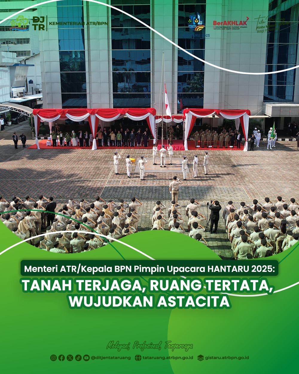 Menteri ATR/Kepala BPN Pimpin Upacara HANTARU 2025, Peringati 65 Tahun UUPA