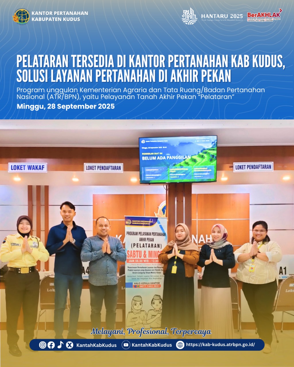Pelataran Tersedia di Kantor Pertanahan Kabupaten Kudus Solusi Layanan Pertanahan di Akhir Pekan pada Minggu, 28 September 2025