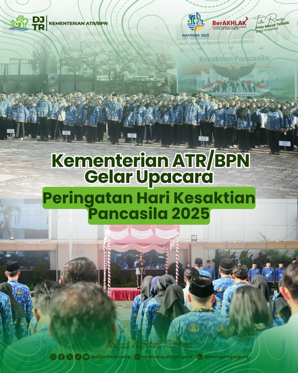 Kementerian ATR/BPN menggelar Upacara Peringatan Hari Kesaktian Pancasila Tahun 2025