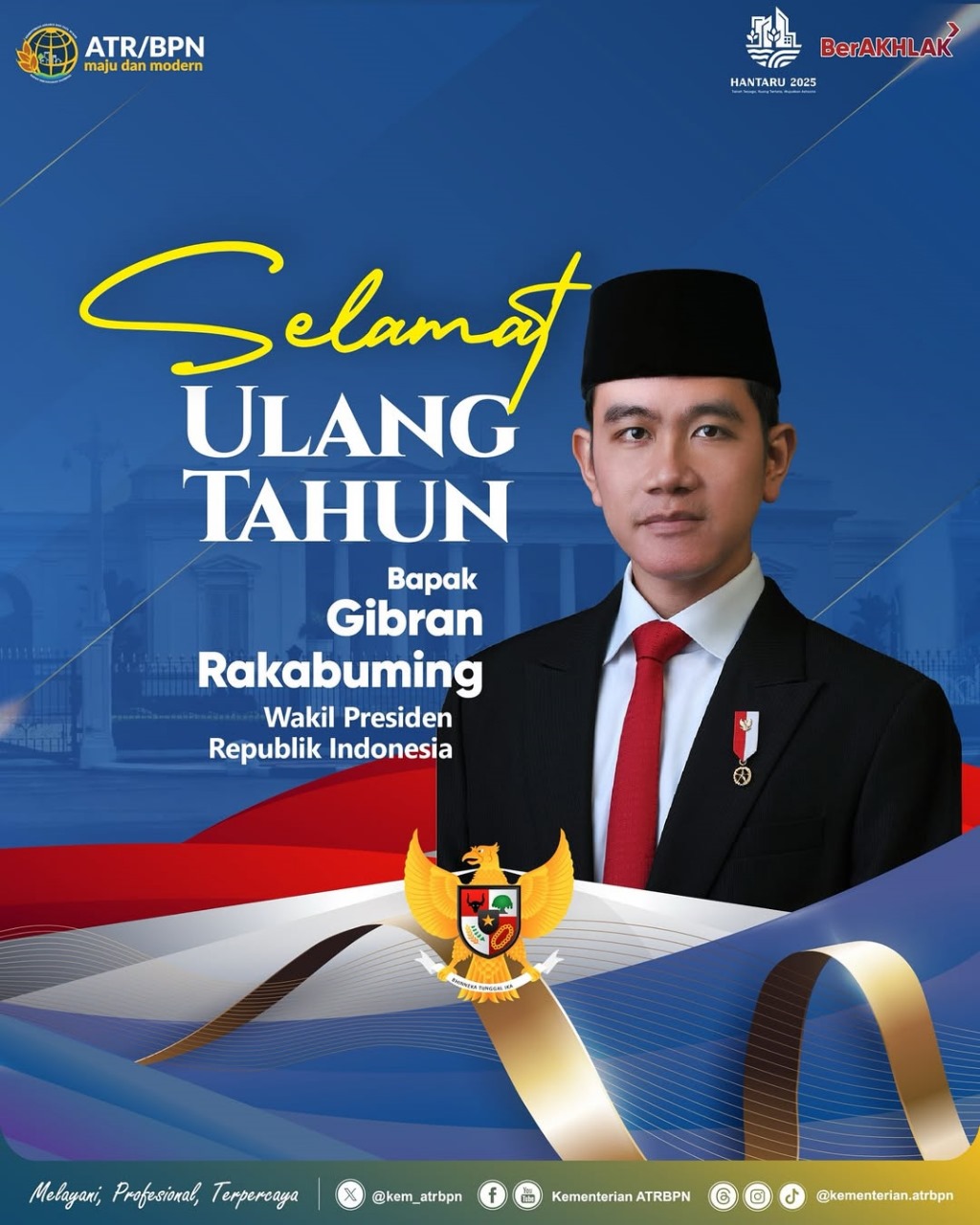 Kementerian ATR/BPN Sampaikan Ucapan Selamat Ulang Tahun kepada Wakil Presiden RI, Gibran Rakabuming