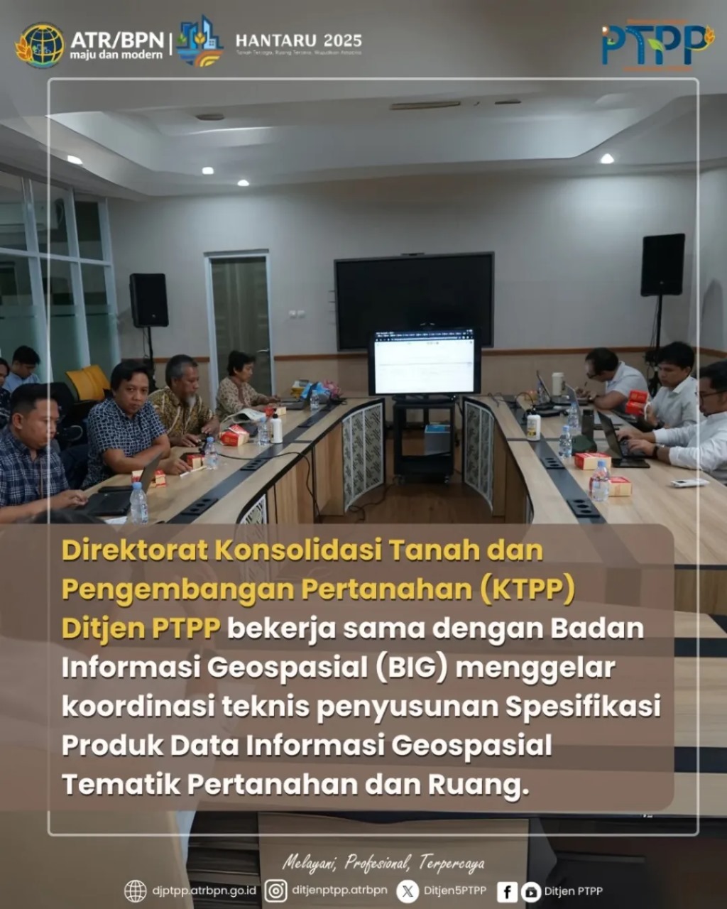 Direktorat Konsolidasi Tanah dan Pengembangan Pertanahan (KTPP), bekerja sama dengan Badan Informasi Geospasial (BIG)rapat koordinasi teknis penyusunan Spesifikasi Produk Data (SPD)