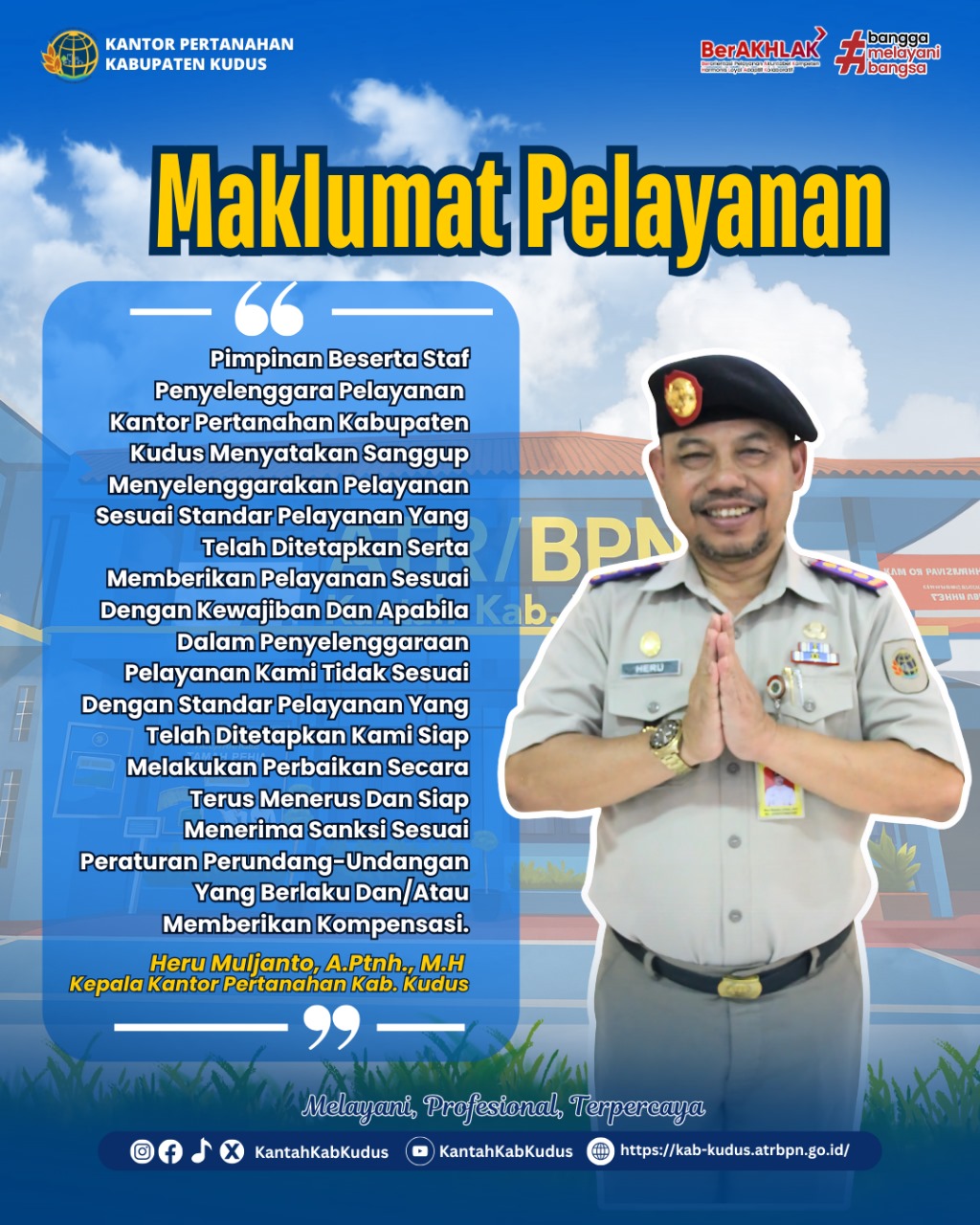 Kantor Pertanahan Kabupaten Kudus Tegaskan Komitmen Penuh dalam Penyelenggaraan Pelayanan Publik