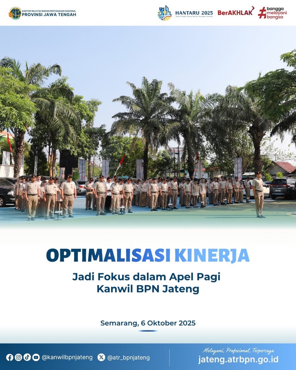Optimalisasi Kinerja Jadi Fokus dalam Apel Pagi Kanwil BPN Jateng
