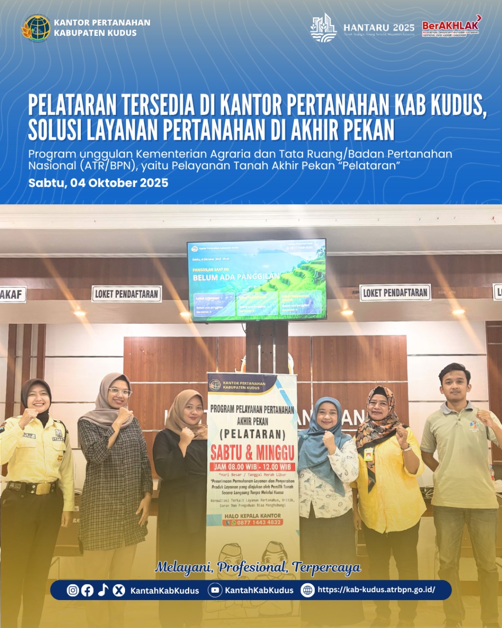 Pelataran Tersedia di Kantor Pertanahan Kabupaten Kudus Solusi Layanan Pertanahan di Akhir Pekan pada Sabtu, 04 Oktober 2025