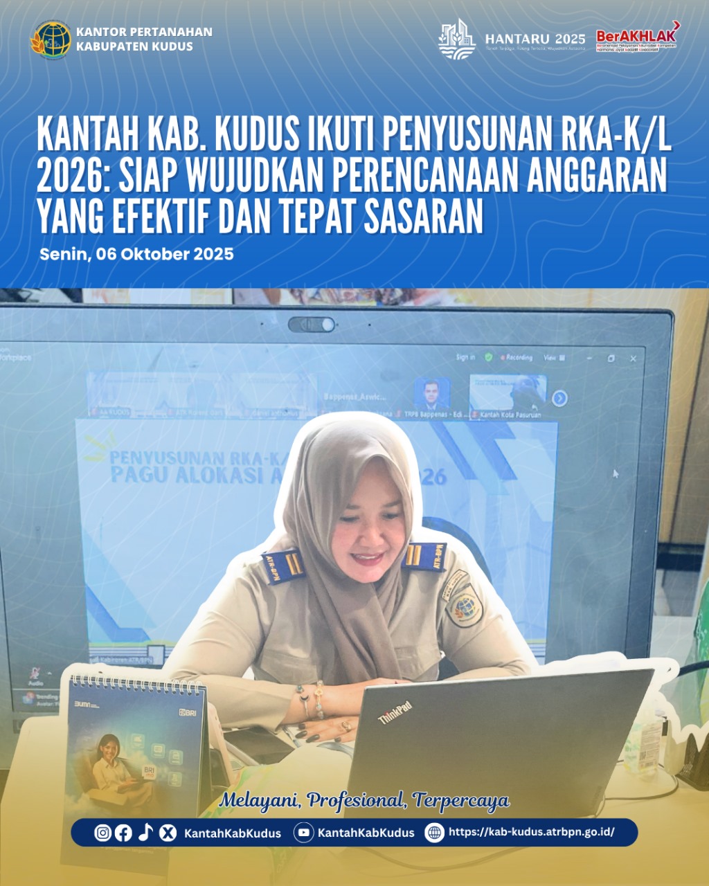 Kantah Kab. Kudus Ikuti Penyusunan RKA-K/L 2026: Siap wujudkan Perencanaan Anggaran yang Efektif dan Tepat Sasaran