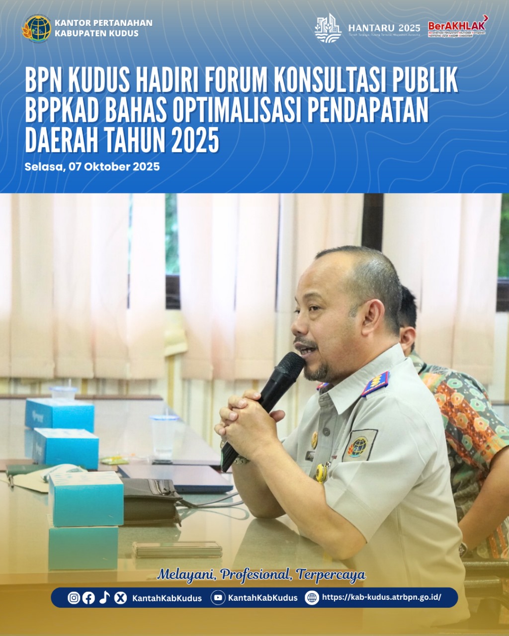 Kantor Pertanahan Kudus Hadiri Forum Konsultasi Publik BPPKAD Bahas Optimalisasi Pendapatan Daerah Tahun 2025