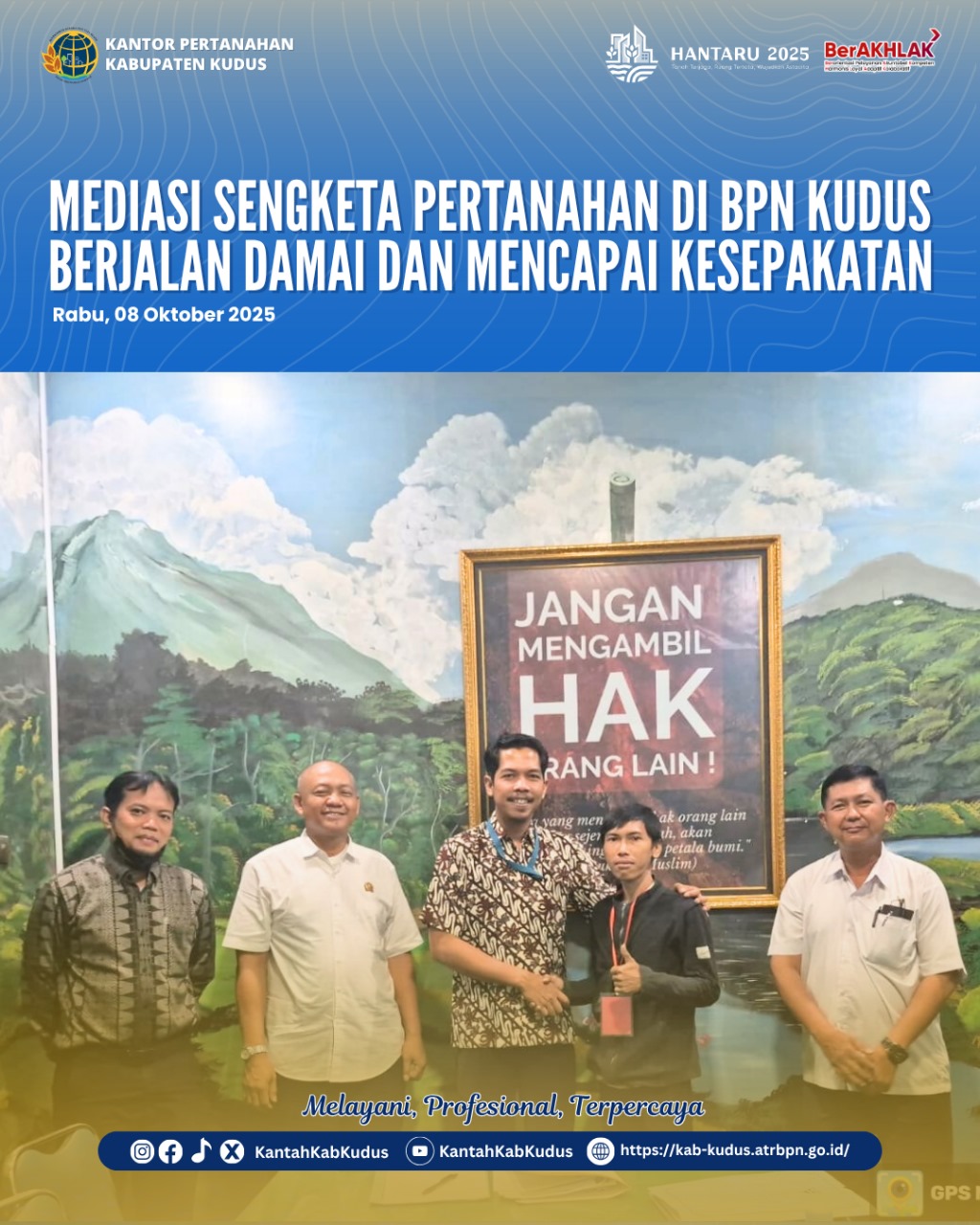 Mediasi Sengketa Pertanahan di Kantor Pertanahan Kabupaten Kudus Berjalan Damai dan Mencapai Kesepakatan