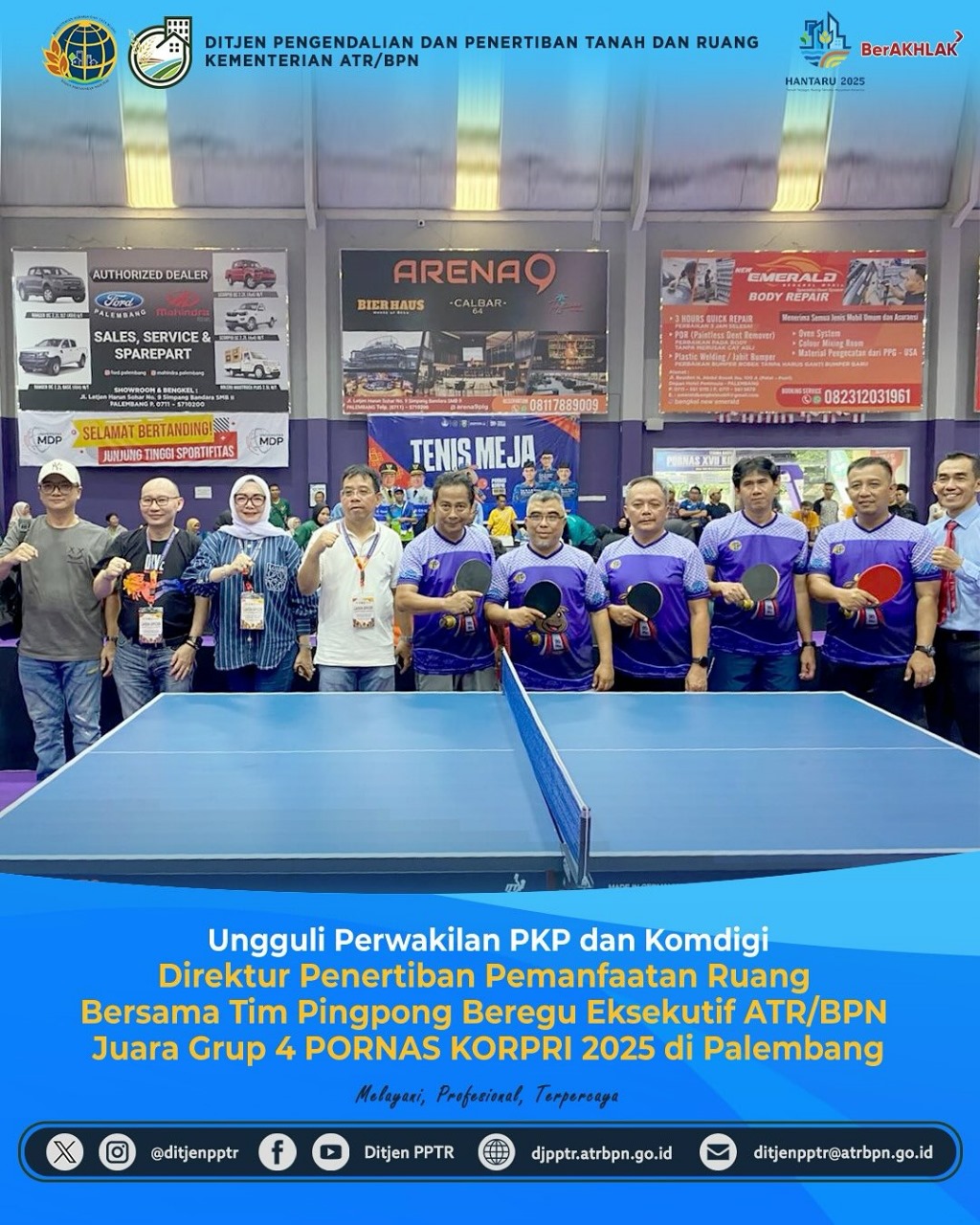 Ungguli Perwakilan PKP dan Komdigi Direktur Penertiban Pemandafaatn Ruang Bersama TIM Pinpong Beregu Eksekutif ATR/BPN Juara Grup 4 PORNAS KORPRI di Palembang