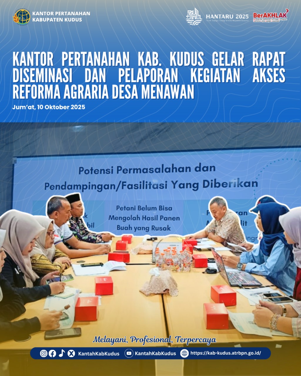 Kantor Pertanahan Kabupaten Kudus Gelar Rapat Diseminasi dan Pelaporan Kegiatan Akses Reforma Agraria Desa Menawan