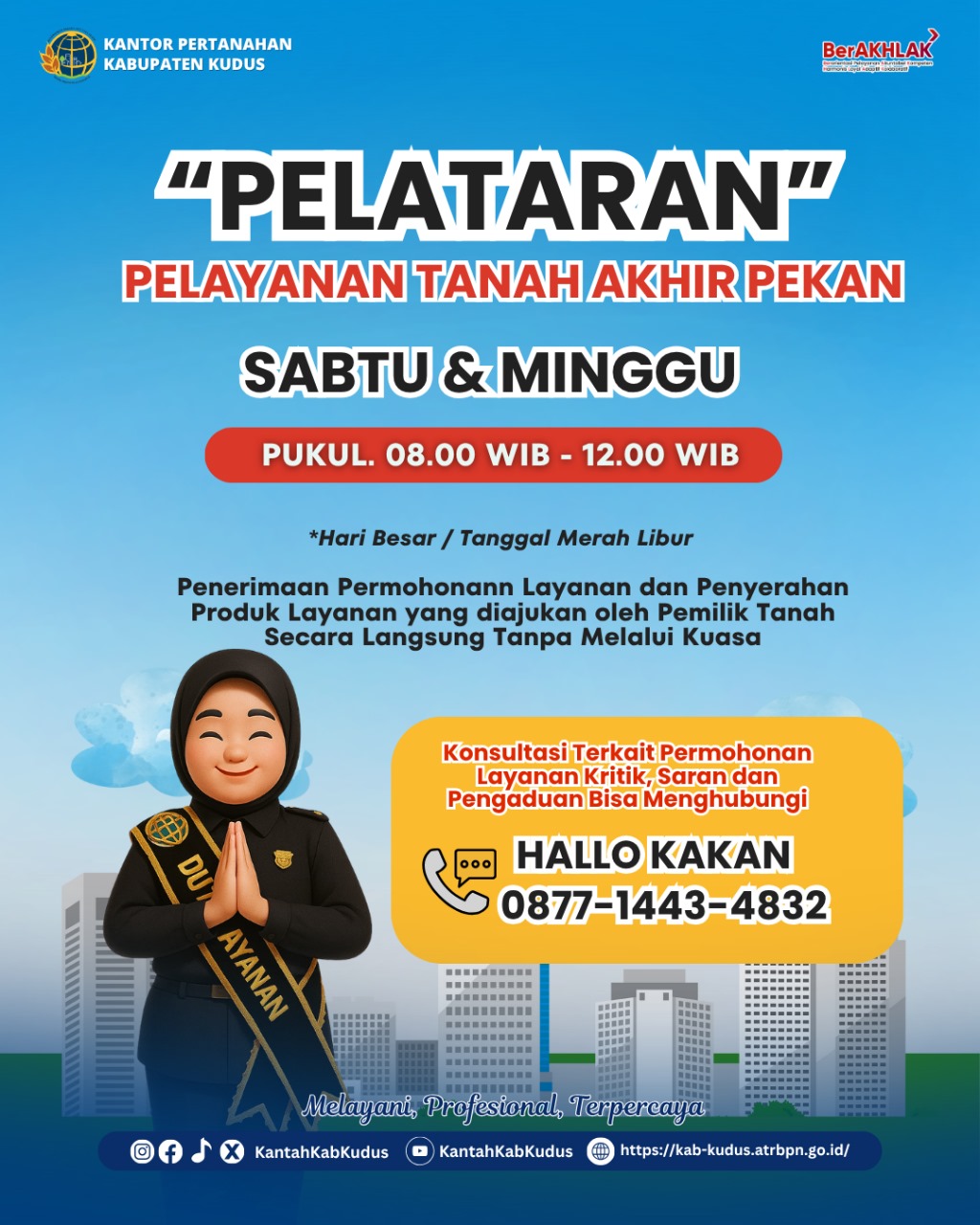 Kantor Pertanahan Kabupaten Kudus Hadirkan Inovasi Layanan PELATARAN: Pelayanan Tanah Akhir Pekan untuk Masyarakat yang Aktif dan Produktif