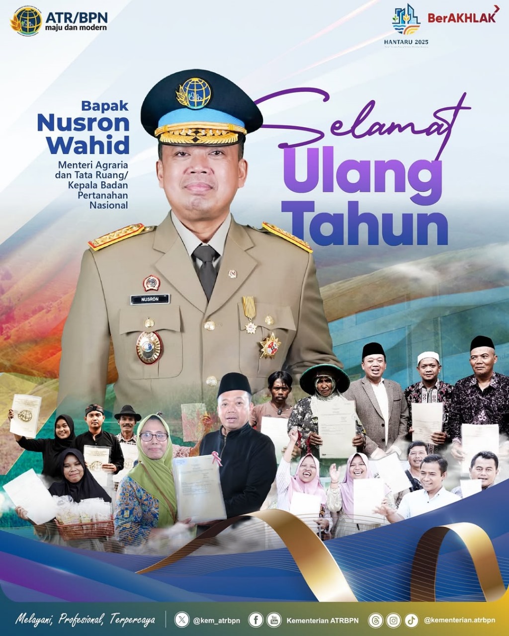 Segenap keluarga besar Kementerian ATR/BPN mengucapkan Selamat Ulang Tahun Menteri ATR/Kepala BPN, Bapak Nusron Wahid