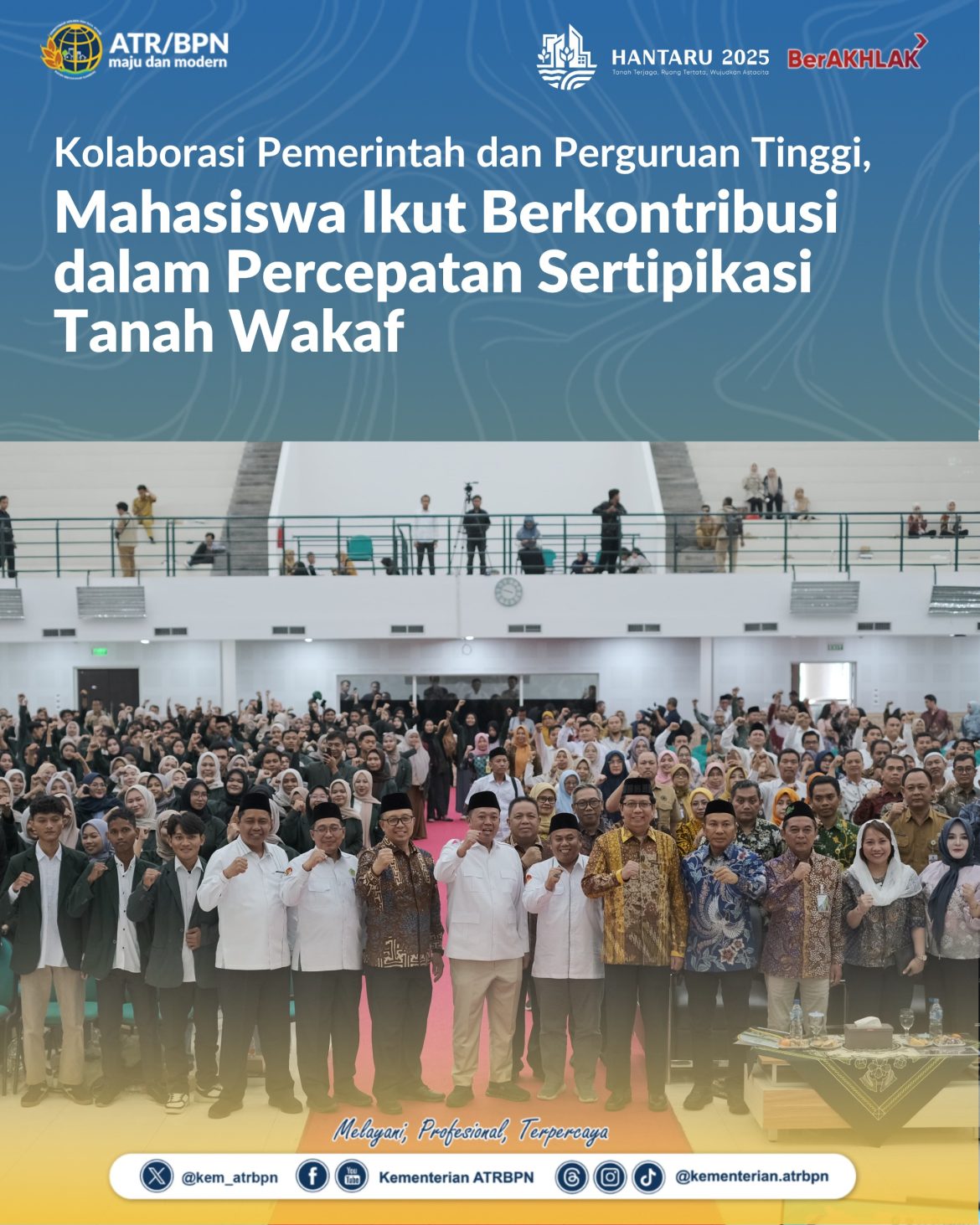 Kolaborasi Pemerintah dan Perguruan Tinggi, Mahasiswa Ikut Berkontribusi dalam Percepatan Sertipikasi Tanah Wakaf