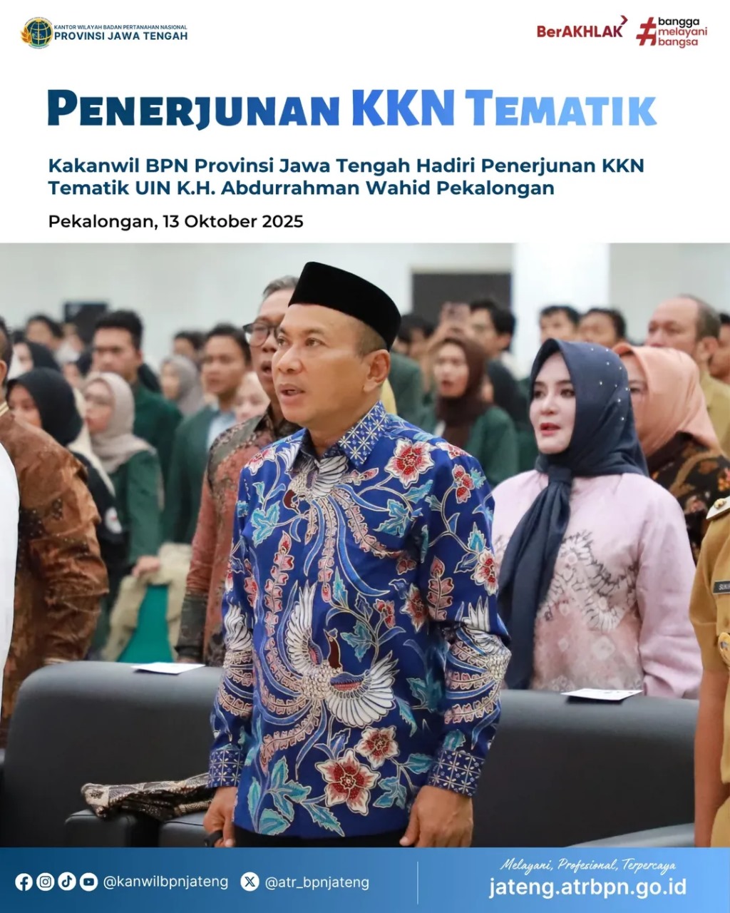 Penerjunan KKN Tematik, Kakanwil BPN Provinsi Jawa Tengah Hadiri Penerjunan KKN Tematik UIN K.H Abdurrahman Wahid Pekalongan