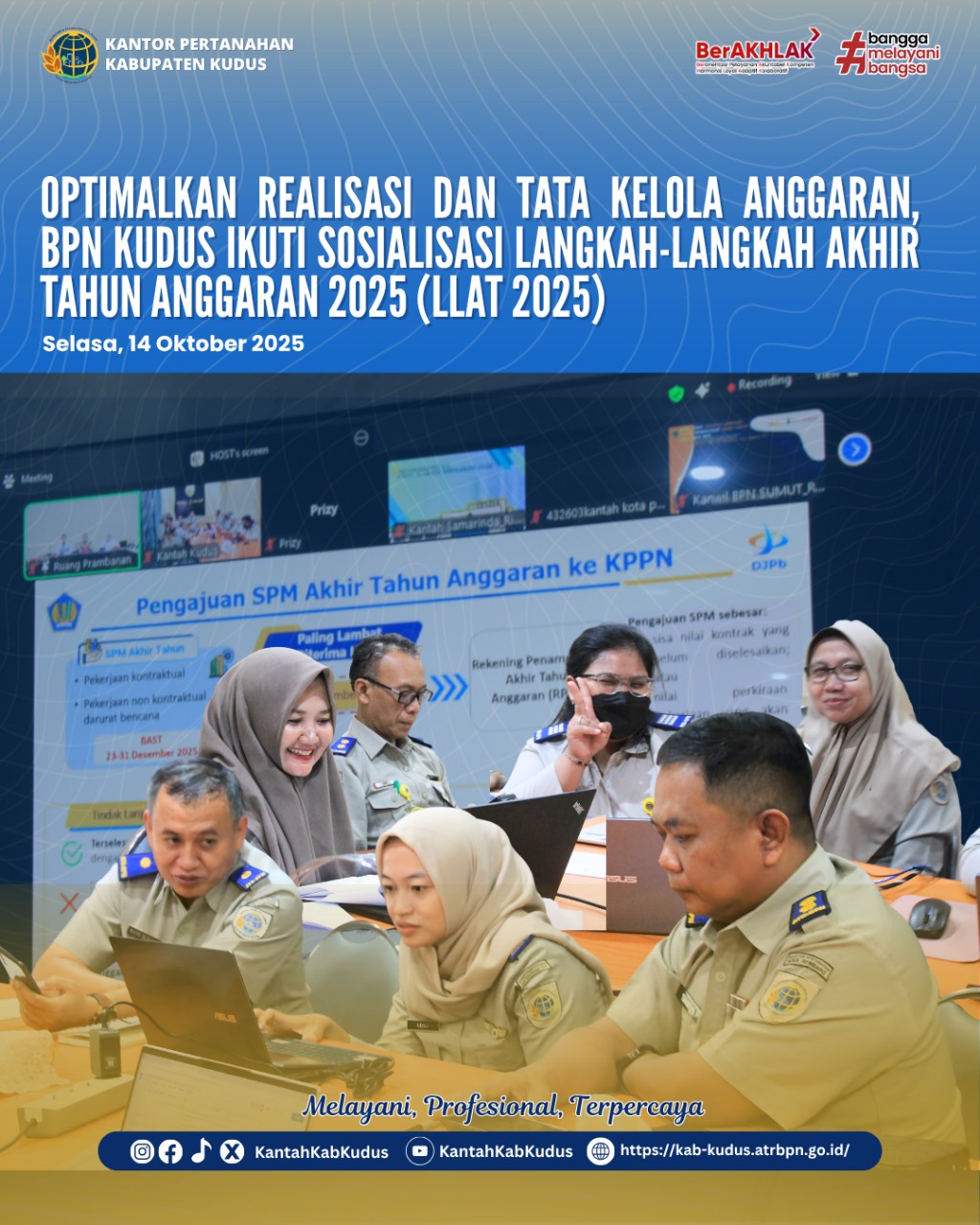 Kantor Pertanahan Kabupaten Kudus Ikuti Sosialisasi Langkah-Langkah Akhir Tahun Anggaran 2025