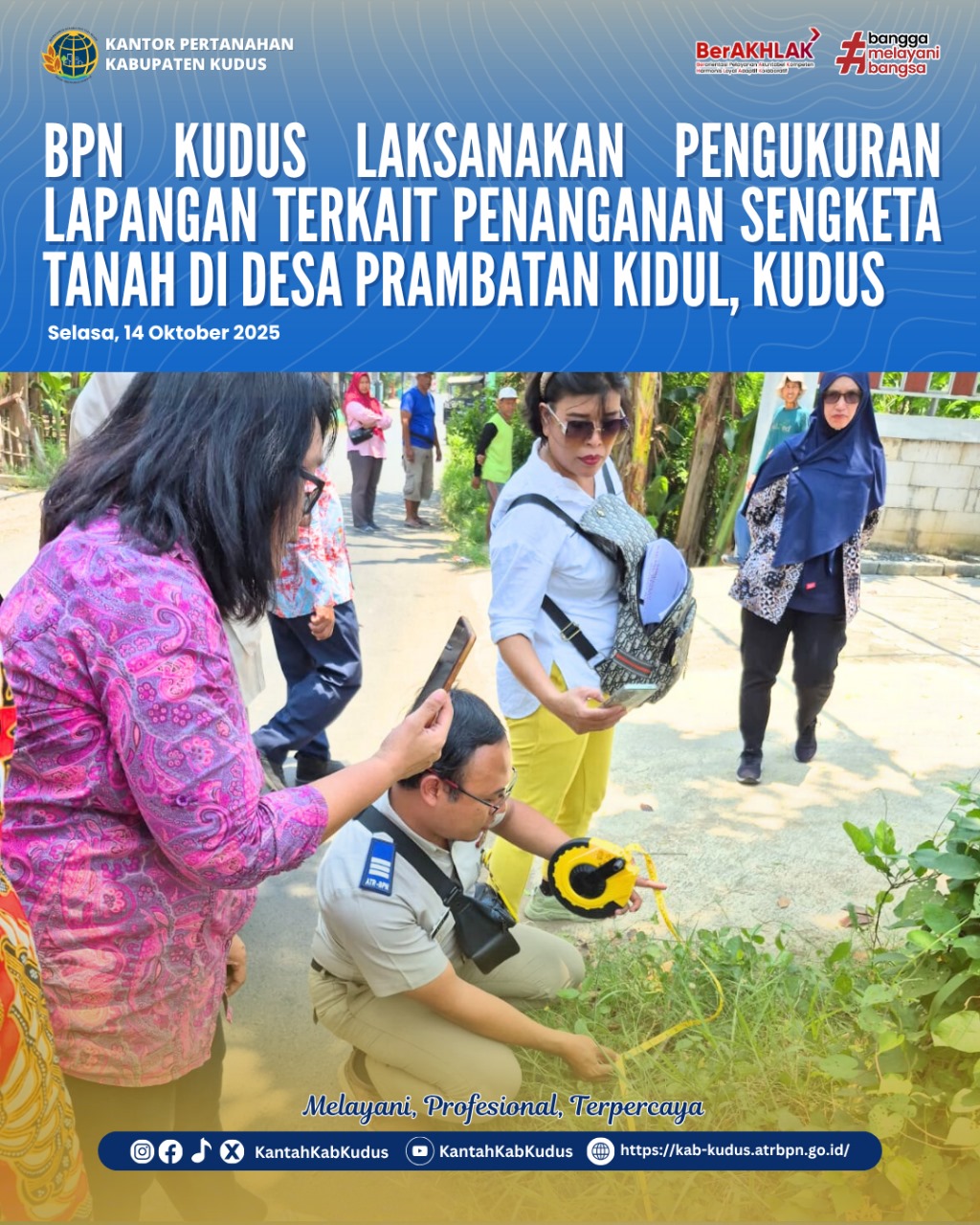 BPN Kudus Laksanakan Pengukuran Lapangan Terkait Penanganan Sengketa Tanah di Desa Prambatan Kidul